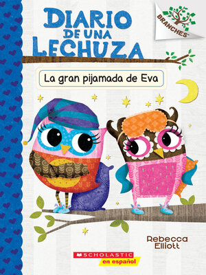cover image of La gran pijamada de Eva (Eva's Big Sleepover)